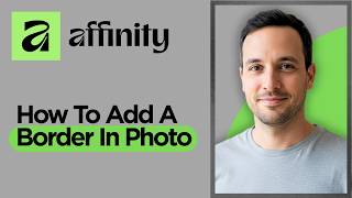 How to Add a Border in Affinity Photo