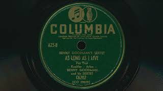 1940 BENNY GOODMAN As Long As I Live JAZZ Instrumental - 78 RPM Record