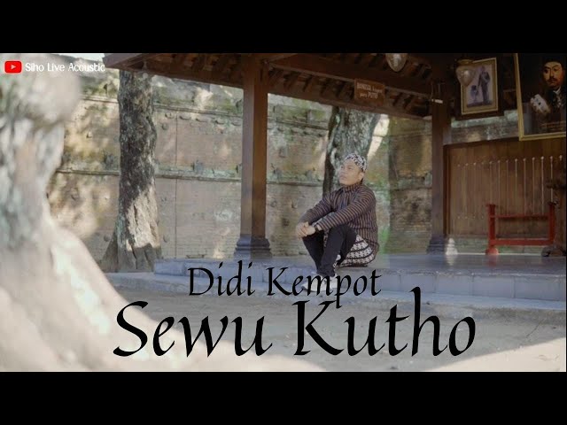 SEWU KUTHO - DIDI KEMPOT | COVER BY SIHO LIVE ACOUSTIC class=