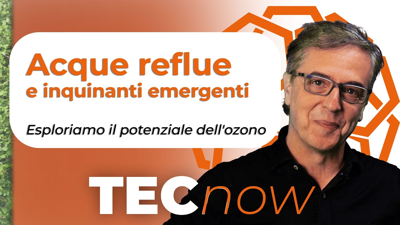 [TECnow] Il potenziale dell'ozono per eliminare gli inquinanti ...
