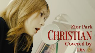 🎵 Zior park - Christian cover by Div 🎵