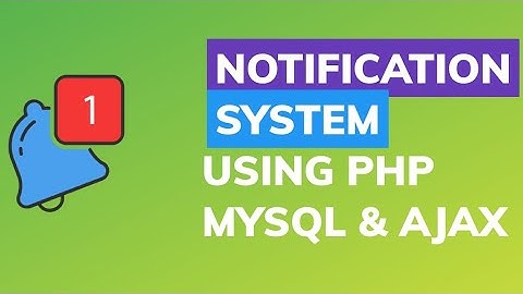 [ WITH SOURCE CODE ] Make notification system using php MySQL and ajax | php notification in hindi