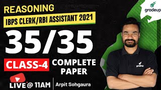 IBPS Clerk/RBI Assistant 2021 | Complete Paper | Class-4 | Reasoning by Arpit Sohgaura | Gradeup