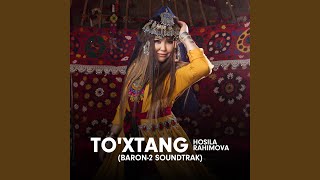 To'xtang (Baron-2 soundtrak) - Hosila Rahimova