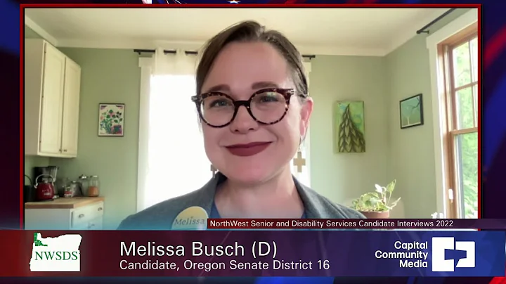 NWSDS - Candidate Melissa Busch (D) - Oregon Senat...