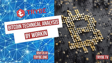 Trybe TV - Bitcoin Technical Analysis: YET TO BREAK ABOVE KEY RESISTANCE - By Workin