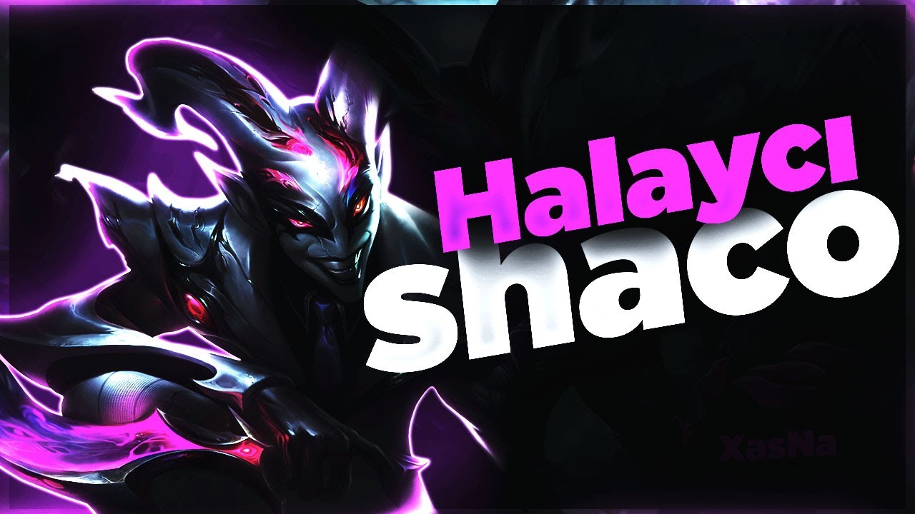 Bu videoda Halay çeken Shaco bulunmakta!!!