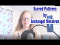 Sacred Patterns | Archangel Metatron via Natalie Glasson