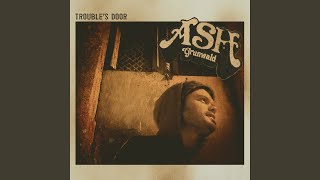 Trouble's Door - Ash Grunwald