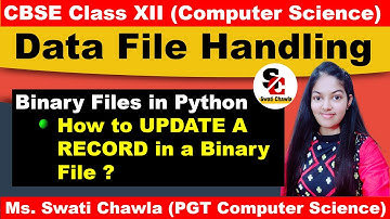 How to update a record in a Binary File? | CBSE Class XII | Computer Science