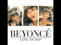 Beyonce  Love On Top Audio
