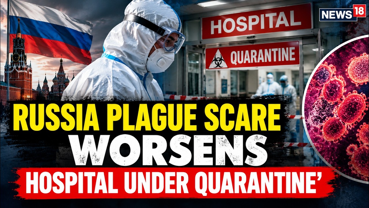 LIVE: Russia On Alert Amid Plague Fears | Hospital Under Quarantine After Lab Worker’s Death | N18G