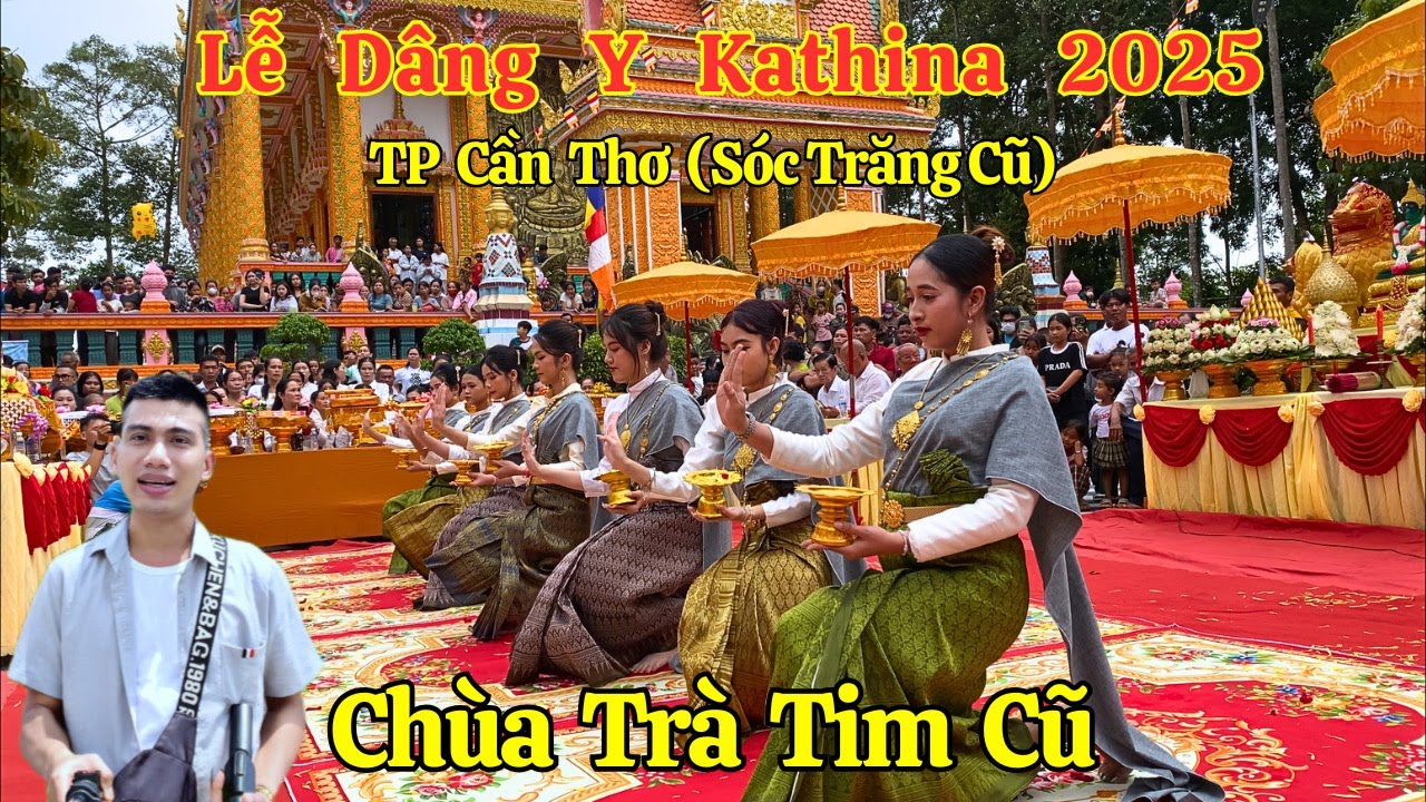 Lễ Dâng Y Kathina Chùa Trà Tim Cũ 2025 ( Chroi Tum Chas ) Quá Đông Vui | Long La Cà