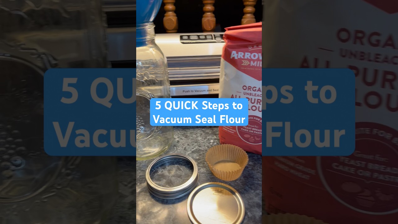 🫙🌾 5 QUICK Ways to Vacuum Seal Flour! vacuumseal stockup YouTube