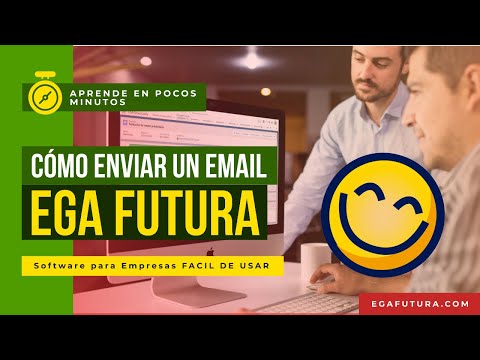 Cómo enviar un email o correo electrónico desde la Plataforma EGA Futura?