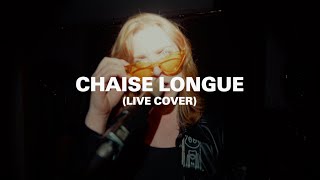 SPRINTS - CHAISE LONGUE (LIVE COVER)