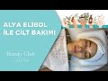 Beauty club stanbul i alya elibol le cilt bakm