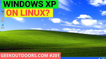 Windows XP on Linux??!! Geekoutdoors.com EP201