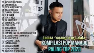 Kompilasi Pop Manado Sayang Ciong Pakita  - Judika