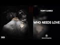 Tory Lanez - Who Needs Love (432Hz)