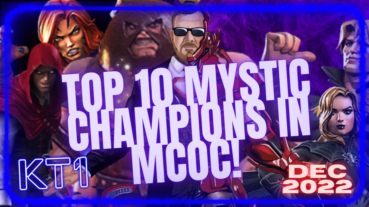 Top 10 MYSTIC Champions In MCOC! MCOC Ranking Series! Part 7! December