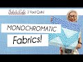 MAGICAL Monochromatic Fabrics! - 3 Yard Quilts