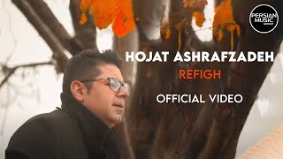 Hojat Ashrafzadeh - Refigh I  ( حجت اشرف زاده - رفیق ) Resimi