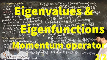 L33.2 Eigenvalues and eigenfunctions of the angular momentum operator