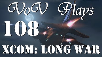 Inconvenience Store - VoV Plays XCOM: Long War - Part 108