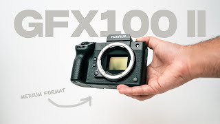 Fujifilm GFX100 II | What Is Medium Format and Do You Need It?