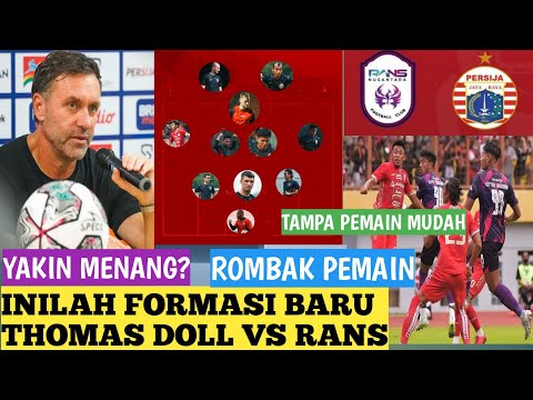 berita Persija,THE JAK SENANG YAKIN MENANG, INILAH FORMASI TERBARU THOMAS DOLL, VS RANS FC