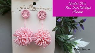 How to make Bead Embroidery Fashion Pink Earrings Pom Pom. Tutorial Step by Step / DIY earrings