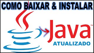 Como Instalar o JAVA 2021 Atualizado, JAVA para Windows 7, 8, 10 e 11