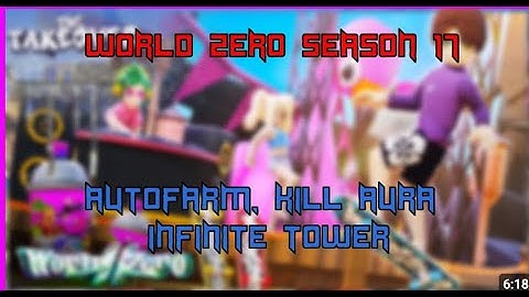 Best WORLD ZERO SCRIPT, Kill aura, Auto Dungeon, KEYLESS