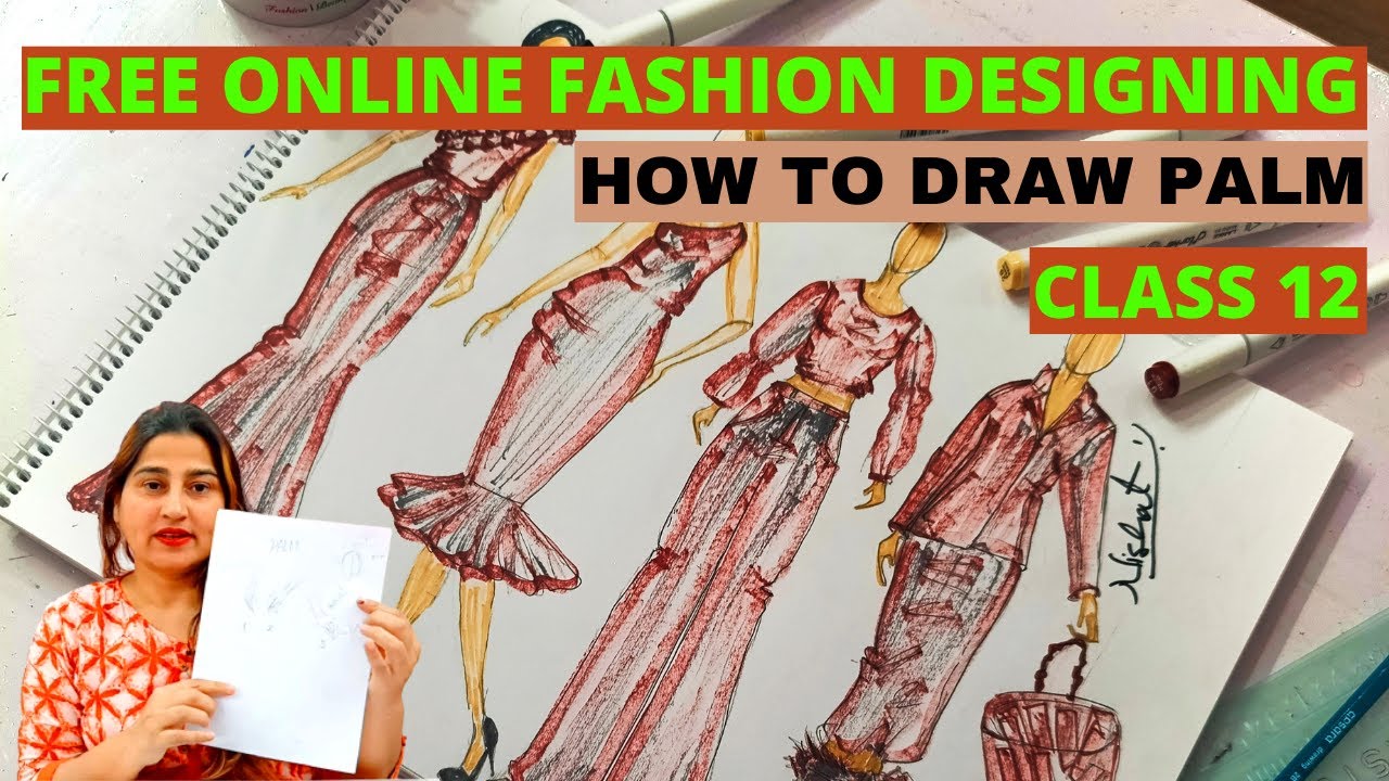 Free Online Fashion Designing Course For Beginners CLASS 12 / How To ...