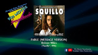 Fable (Message Version) - Robert Miles ("Squillo", 1996)