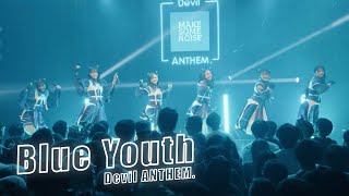 Devil ANTHEM./「Blue Youth」2025.3.23 LIVE ver.
