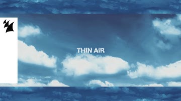 Haska & Be No Rain - Thin Air (Official Lyric Video)