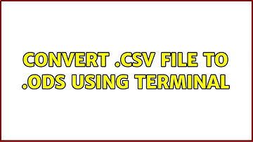 Ubuntu: Convert .csv file to .ods using terminal