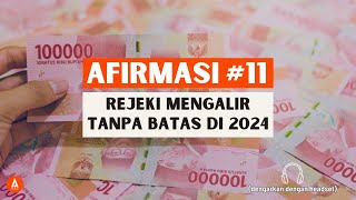 Afirmasi Positif - REJEKI MENGALIR TANPA BATAS di Tahun 2024