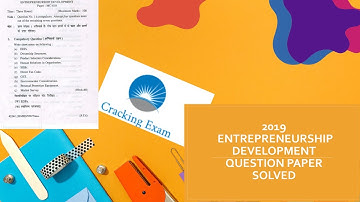 2019 Question Paper Solved  |  Entrepreneurship Development | Exam Date : 19-07-2023 | 4k Quality |