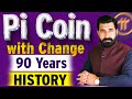 Pi Coin with Change 90 Years History | Pi Coin Update | Pi Network Update | Pi News today Albarizon