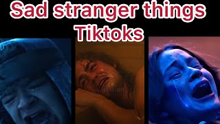 Sad Stranger Things Tiktoks that will make you cry #strangerthings #tiktok #sad