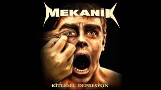 Mekanik - Onursuz Emanetçi