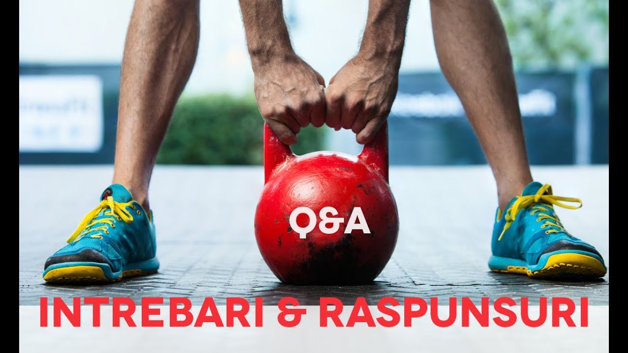 Q&A - Intrebari si Raspunsuri | Antrenament, Nutritie si Suplimente