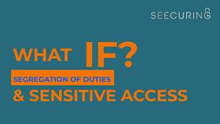 Proactive Application Risk Assessments - Segregation of Duties, Sensitive Access and Change