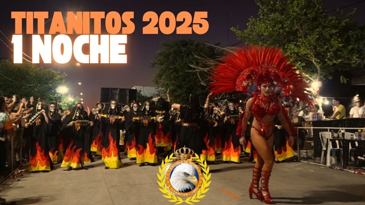 TITANITOS 2025 Desfile 1 Noche