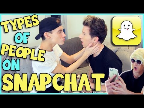 Types Of People On Snapchat Youtube