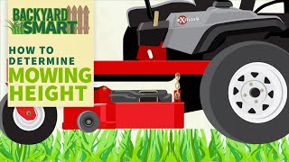 How to Determine Mowing Height | Backyard Smart | Exmark