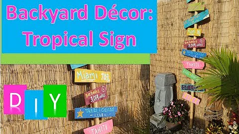 DIY Outdoor Decor: Tropical Island Sign
